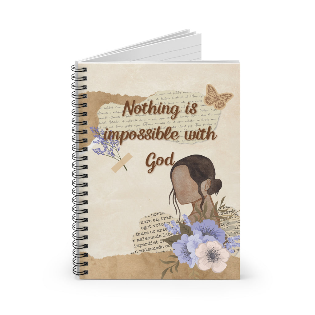 Inspirational Spiral Notebook - "Nothing Is Impossible With God"