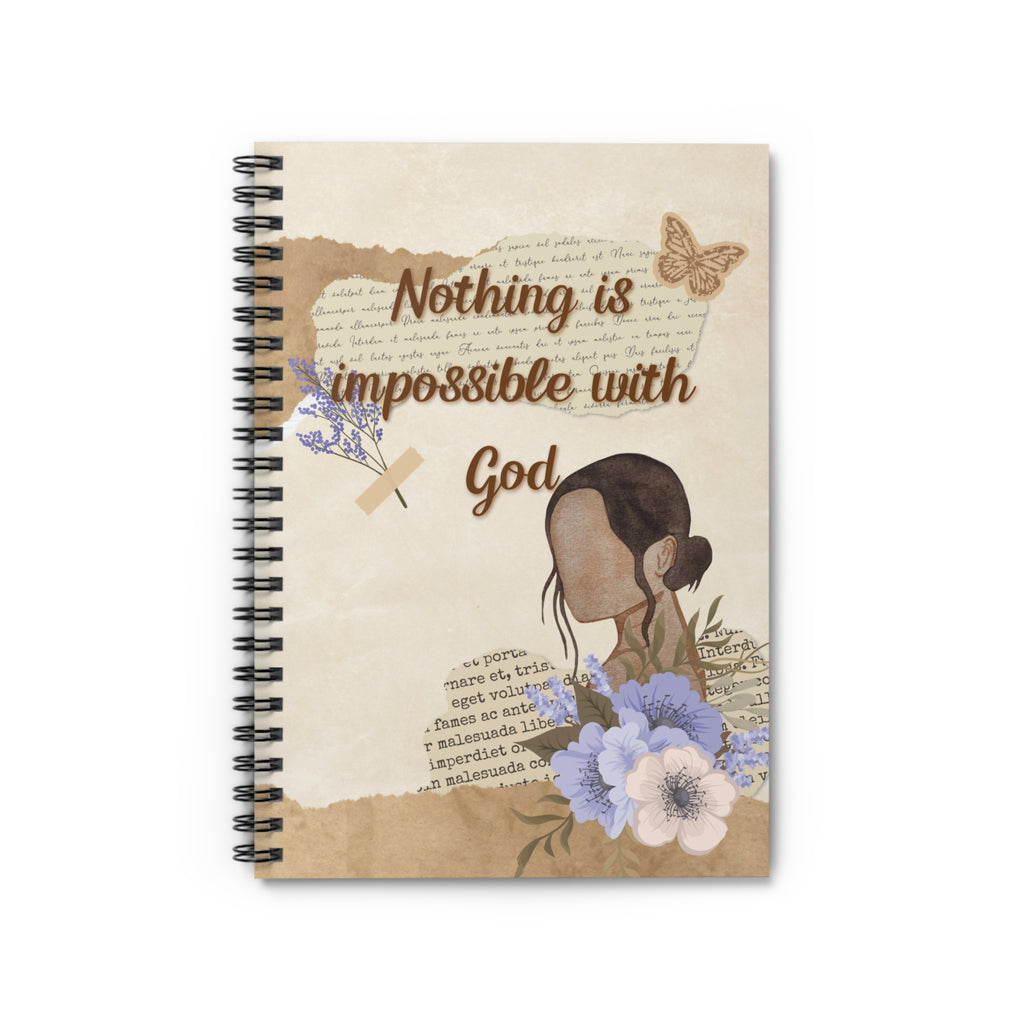 Inspirational Spiral Notebook - "Nothing Is Impossible With God"
